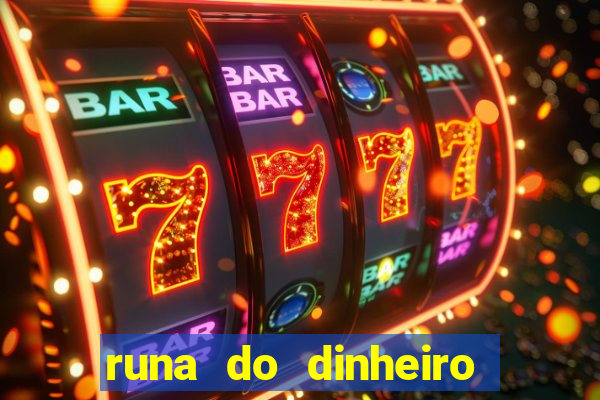 runa do dinheiro como ativar